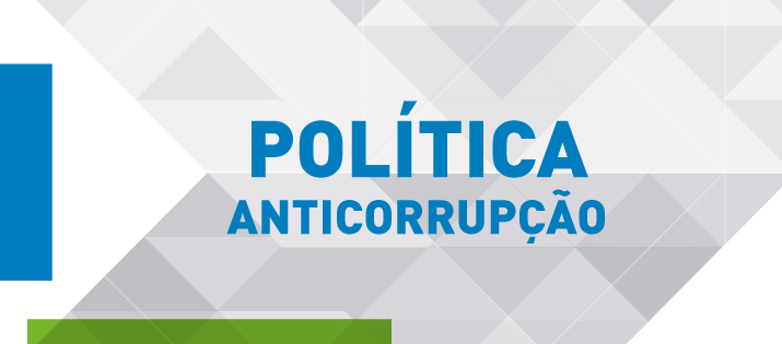 Política Anticorrupção é distribuída aos colaboradores